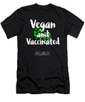 7 Vegan and Vaccinated Organicfoodempire T-Shirt