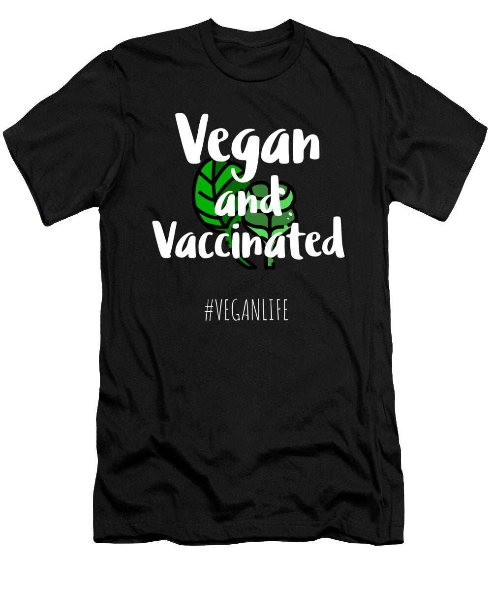 7 Vegan and Vaccinated Organicfoodempire T-Shirt