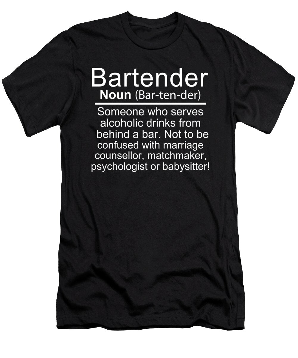 8 Bartender Barmaid Cocktail Occupation Bar Pub Gift Muc Designs T-Shirt