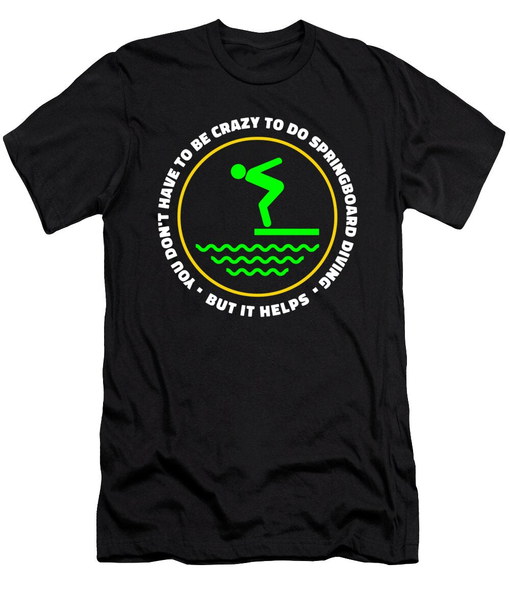 8 Platform Diver Humor Springboard Diving Crazy Squirrel T-Shirt