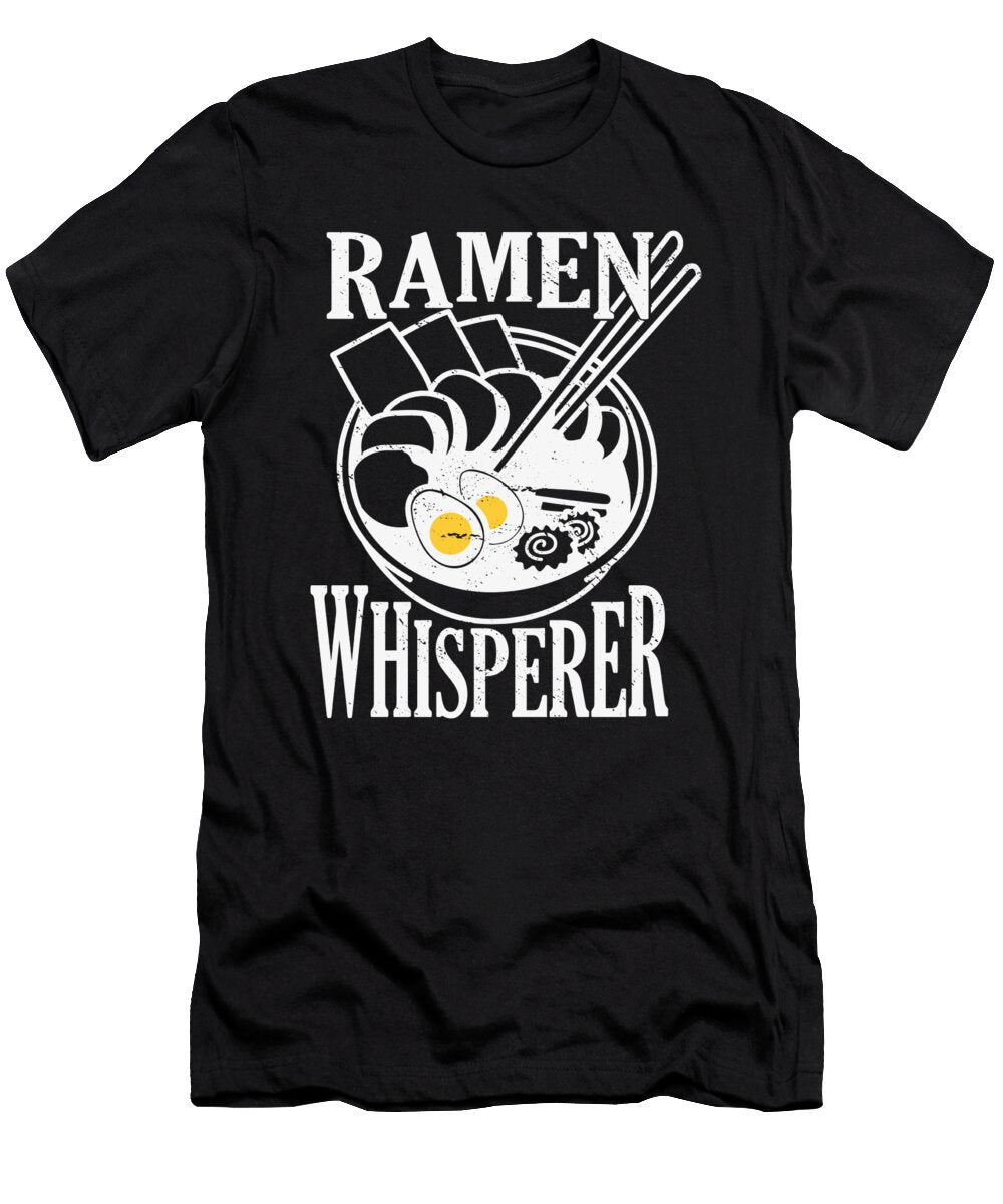 8 Ramen Whisperer Noodles Soup Lover Japan Chef Toms Store T-Shirt