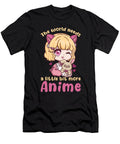 9 the World Needs a Little Bit More Anime I Kawaii Bi Nutz T-Shirt