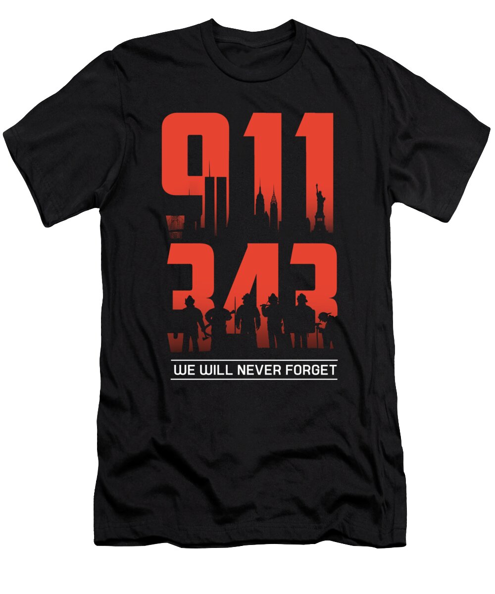 911 We Will Never Forget 343 Firefighters Patriot Fancy Lifestyle Art T-Shirt