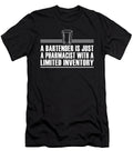 A Bartender Is Just a Pharmacist Jacob Zelazny T-Shirt