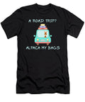 A Road Trip Alpaca Ill Pack My Bags Vacation Road Trip Brianna Greene T-Shirt