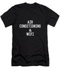 Air Conditioning and Wifi Art By Linda Woods Linda Woods T-Shirt