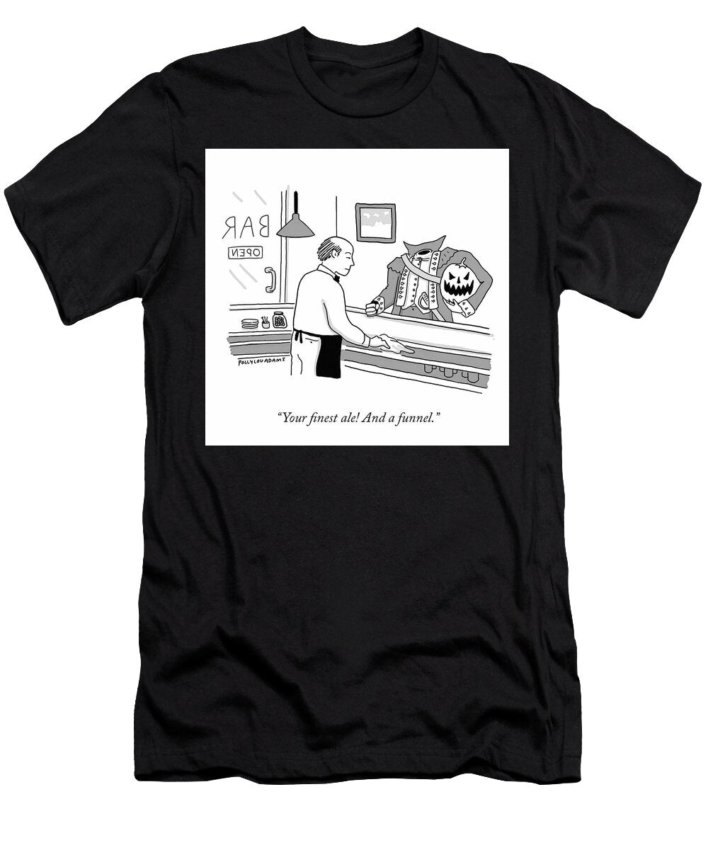 Ale and a Funnel Polly Lou Adams T-Shirt