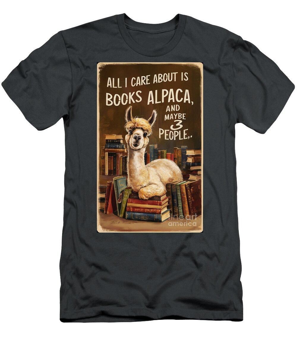 All I Care About Is Book Alpaca and 3 People Rhys Jacobson T-Shirt