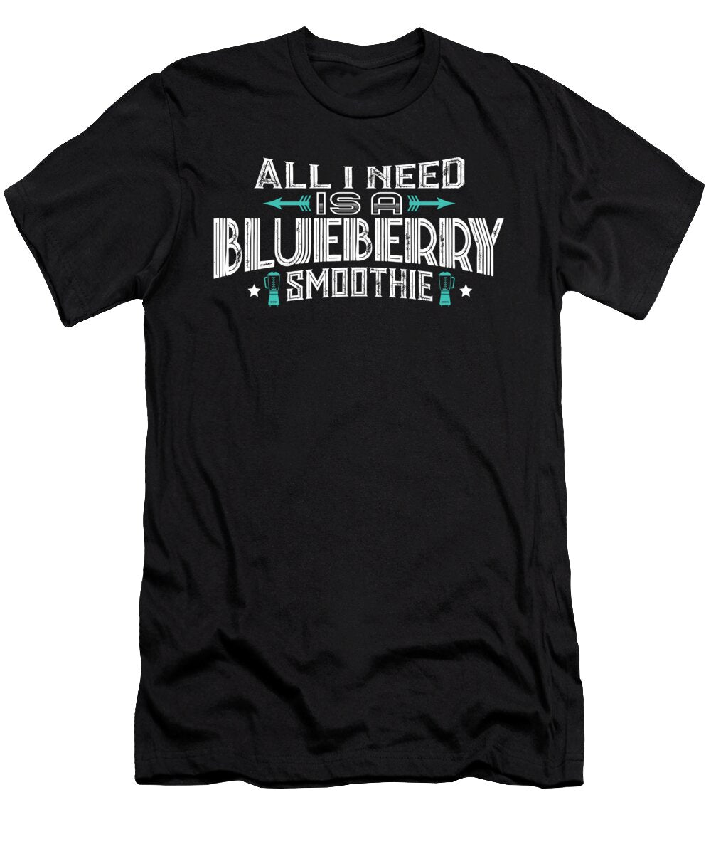 All I Need Is a Blueberry Smoothie Orange Pieces T-Shirt