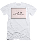 Alman Zz Pretty Quick Shirtupyourlife T-Shirt