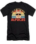 Alpaca Fiber Guanaco Life Is Better with Alpacas Alessandra Roth T-Shirt
