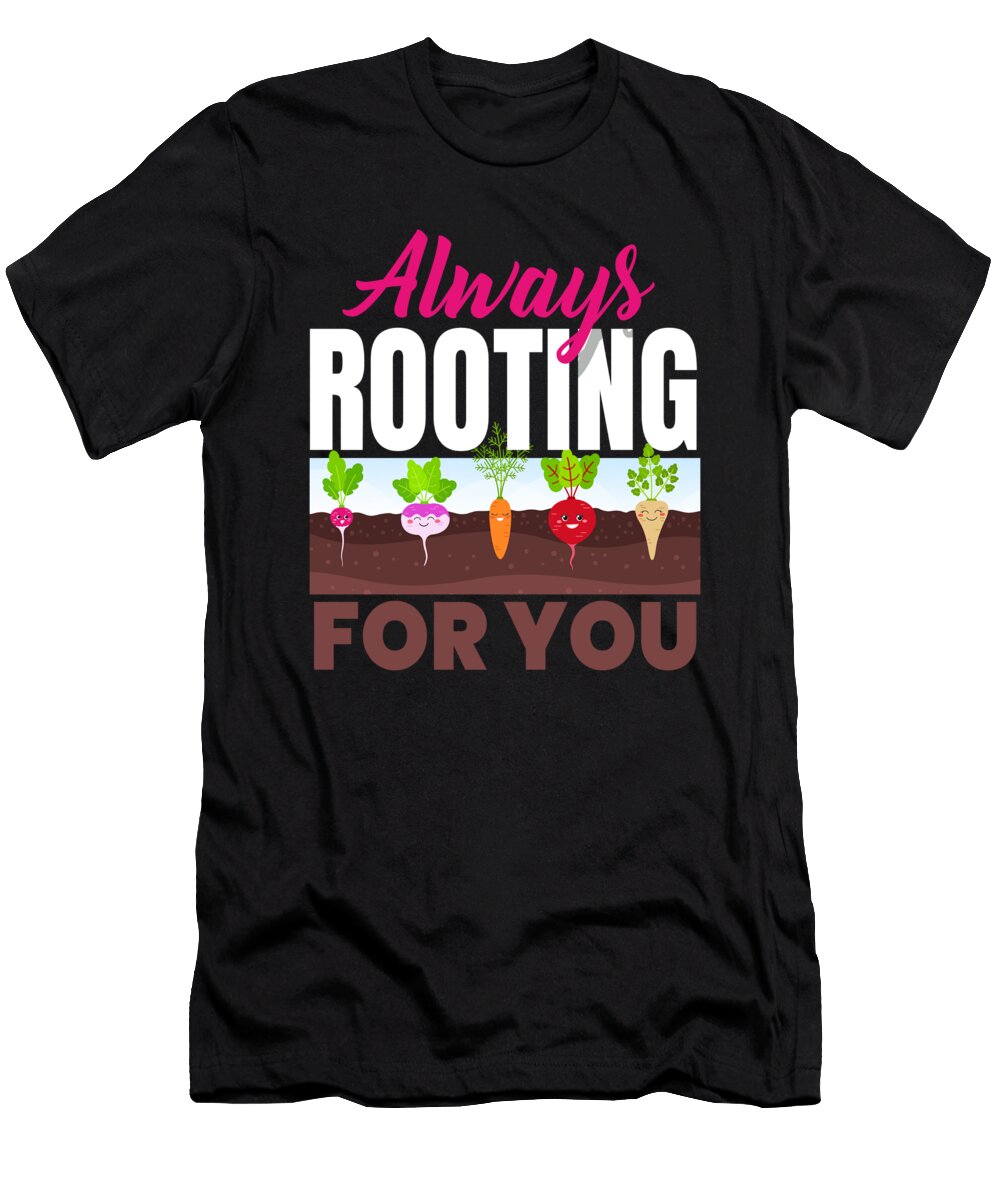 Always Rooting for You Vegan Vegans Moon T-Shirt