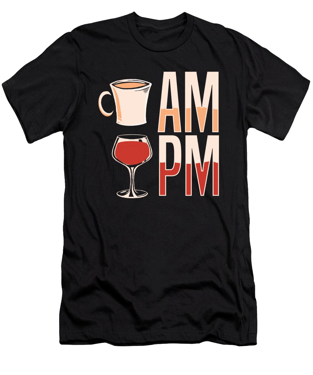 Am Pm Roasting Barista Cafe Roaster Coffee Wine Crazy Squirrel T-Shirt