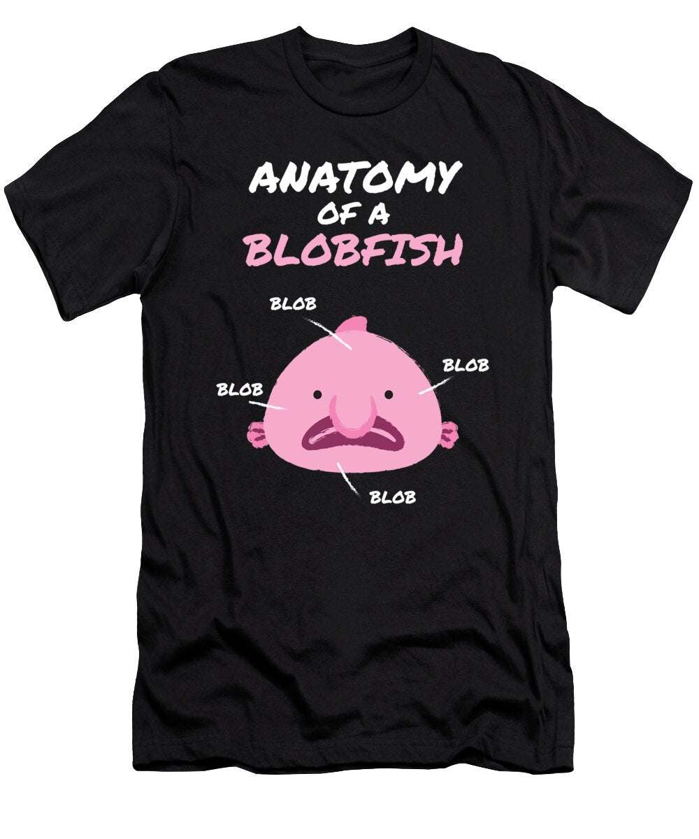 Anatomy of a Blobfish Blobfish Fish Sea Moon T-Shirt