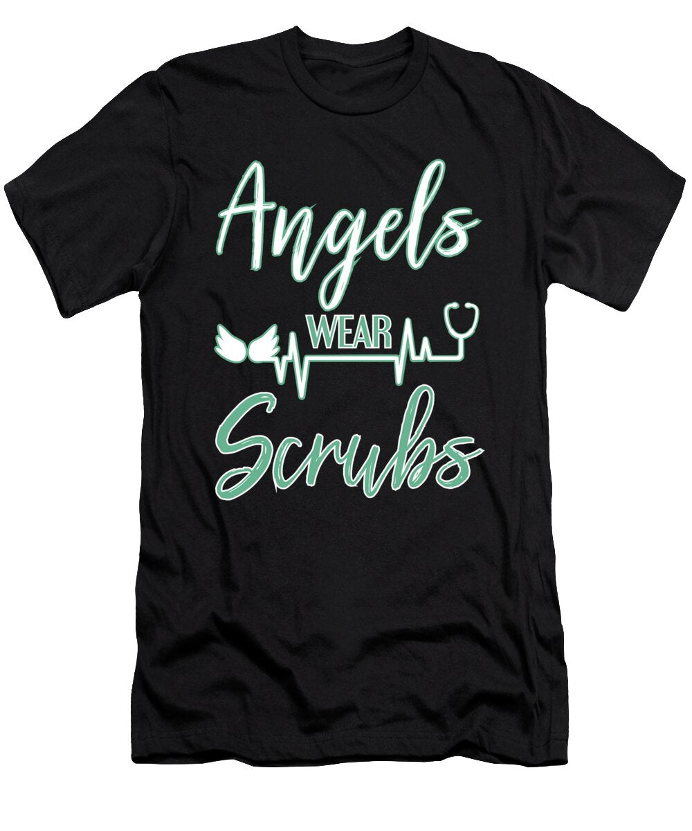 Angels Wear Scrubs Nurse Gift Doctor Gift Kanig Designs T-Shirt