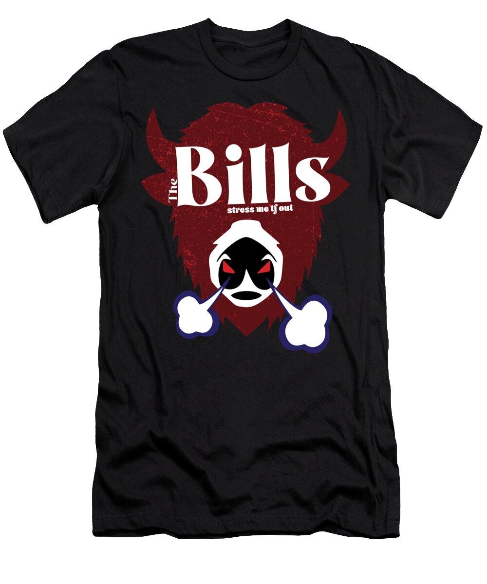 Angry Stressed Out Bill Mvp Dominance Displayed Nicole Georges T-Shirt