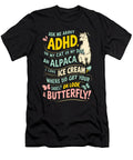 Ask Me About Adhd or My Cat or My Dog Oh Look a Sophie Eleanor T-Shirt