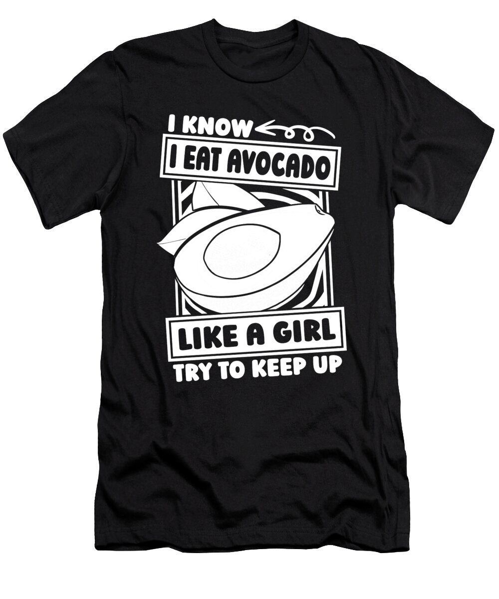 Avo Girl Vegan Vegetarian Veggies Guacamole Avocado Crazy Squirrel T-Shirt