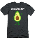 Avo Good Day Avocado Funny Puns Joke Sarcastic Handsley Nguyen T-Shirt