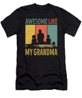 Awesome Like My Grandma Fishing Fisherman Dhbubble T-Shirt