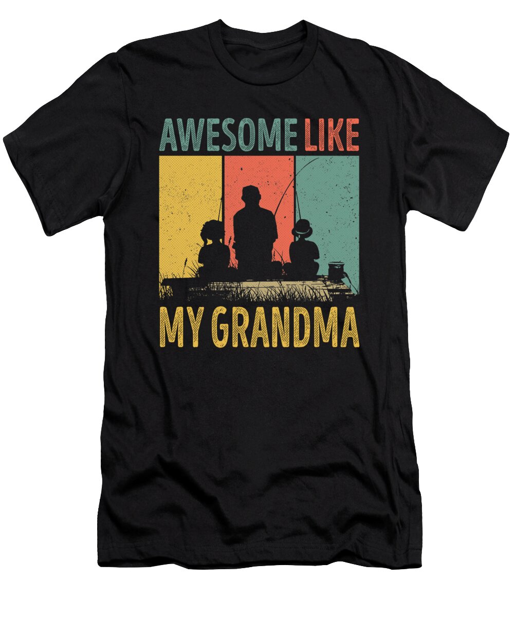 Awesome Like My Grandma Fishing Fisherman Dhbubble T-Shirt