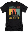 Awesome Like My Niece Fishing Fisherman Dhbubble T-Shirt