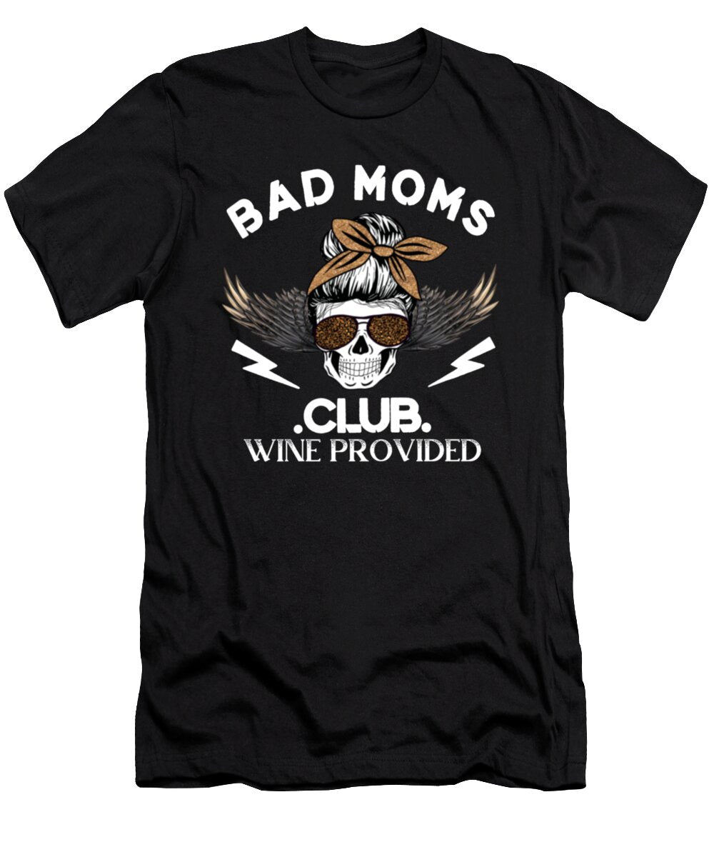 Bad Moms Club Skull Leopard Sunglasses Momlife Shannon Nelson Art T-Shirt