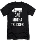 Bad Mother Trucker Jose O T-Shirt
