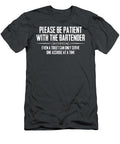 Bar Owner Please Be Patient with the Bartender Funny Momin Eireann T-Shirt