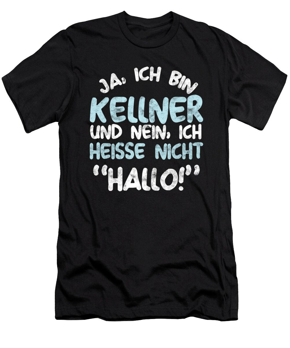 Bar Waiting Staff Restaurant Waitress Server Gift Yes Im a Waiter and No I Am Not Called Hello Thomas Larch T-Shirt