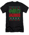Barista Christmas Saying Manuel Schmucker T-Shirt