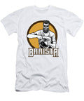 Barista Coffee Th T-Shirt