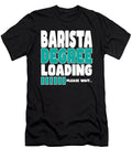 Barista Degree Loading Manuel Schmucker T-Shirt