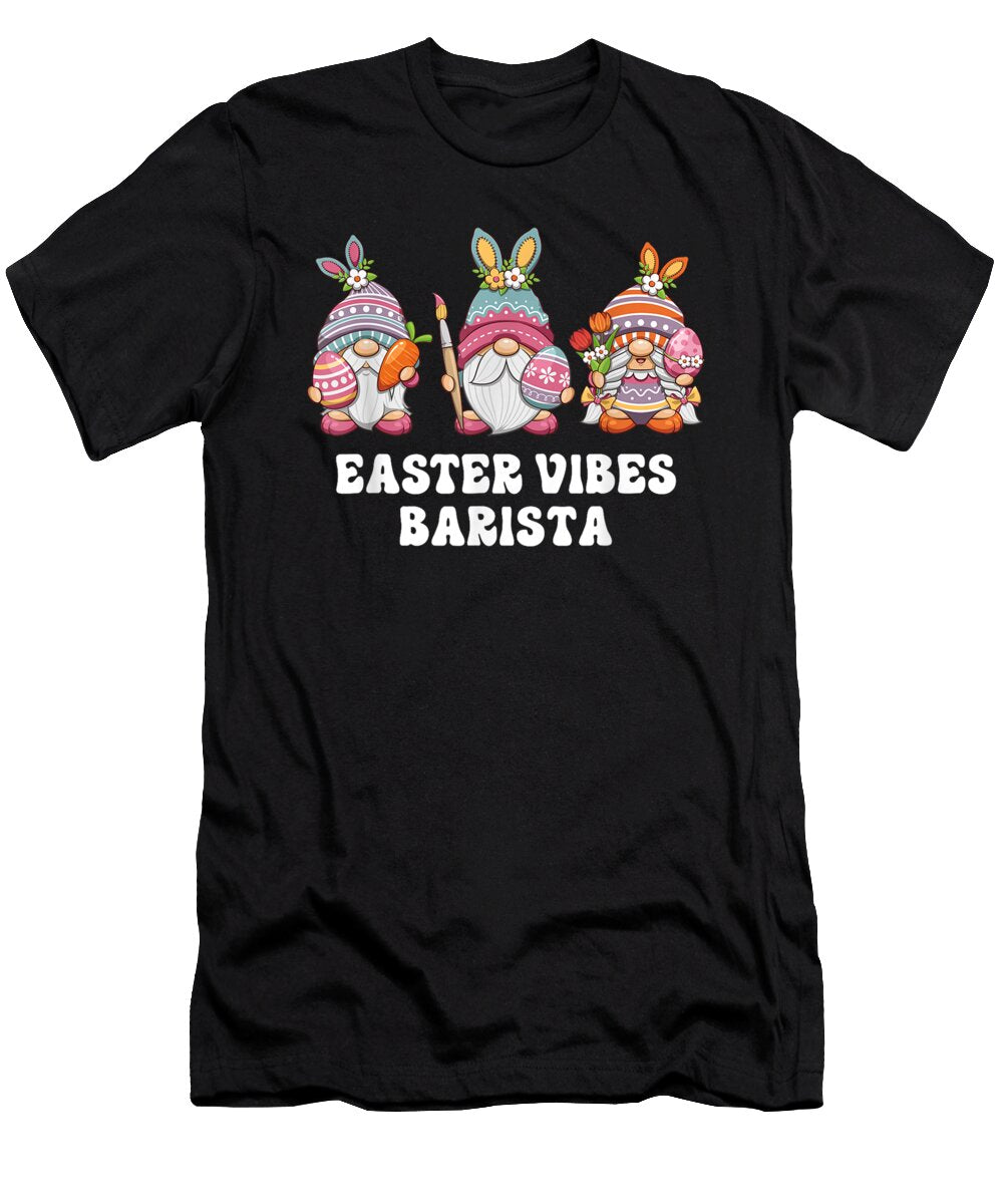 Barista Gnomes Easter Vibes Th T-Shirt