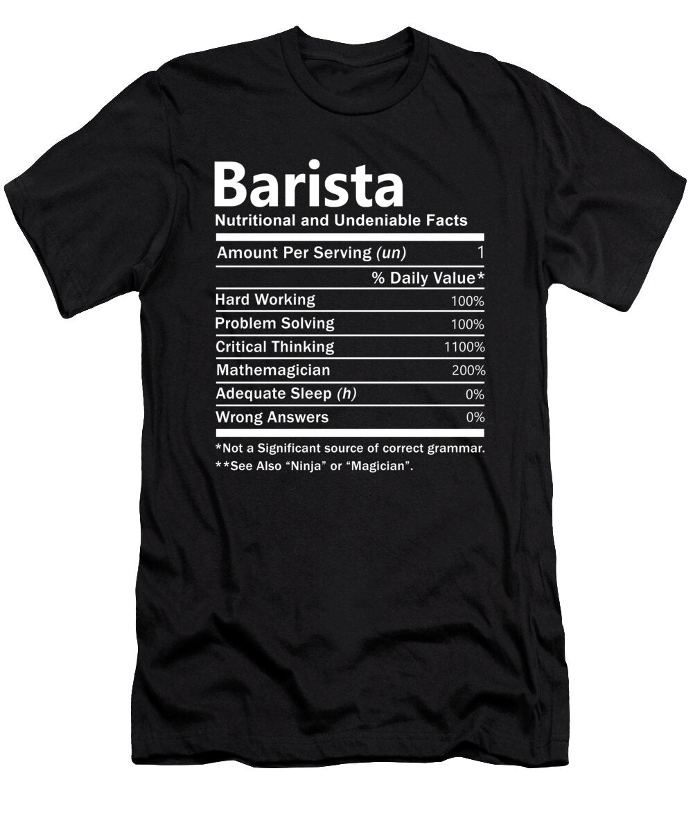 Barista Nutrition Factors Gift Item Shi Hu Kang T-Shirt