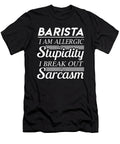 Barista Sarcasm Job Gift Item Shi Hu Kang T-Shirt