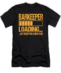 Barkeeper Loading Barkeeper Gift Manuel Schmucker T-Shirt