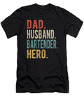 Bartender Dad Husband Hero Manuel Schmucker T-Shirt