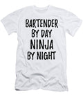 Bartender Gift Ninja By Day Bartender By Night Funny Gift Ideas T-Shirt