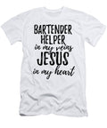 Bartender Helper in My Veins Jesus in My Heart Funny Christian Coworker Gift Funny Gift Ideas T-Shirt