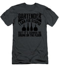 Bartender I Can Fix Stupid But Its Gonna Be Drunk on the Floor Anh Nguyen T-Shirt