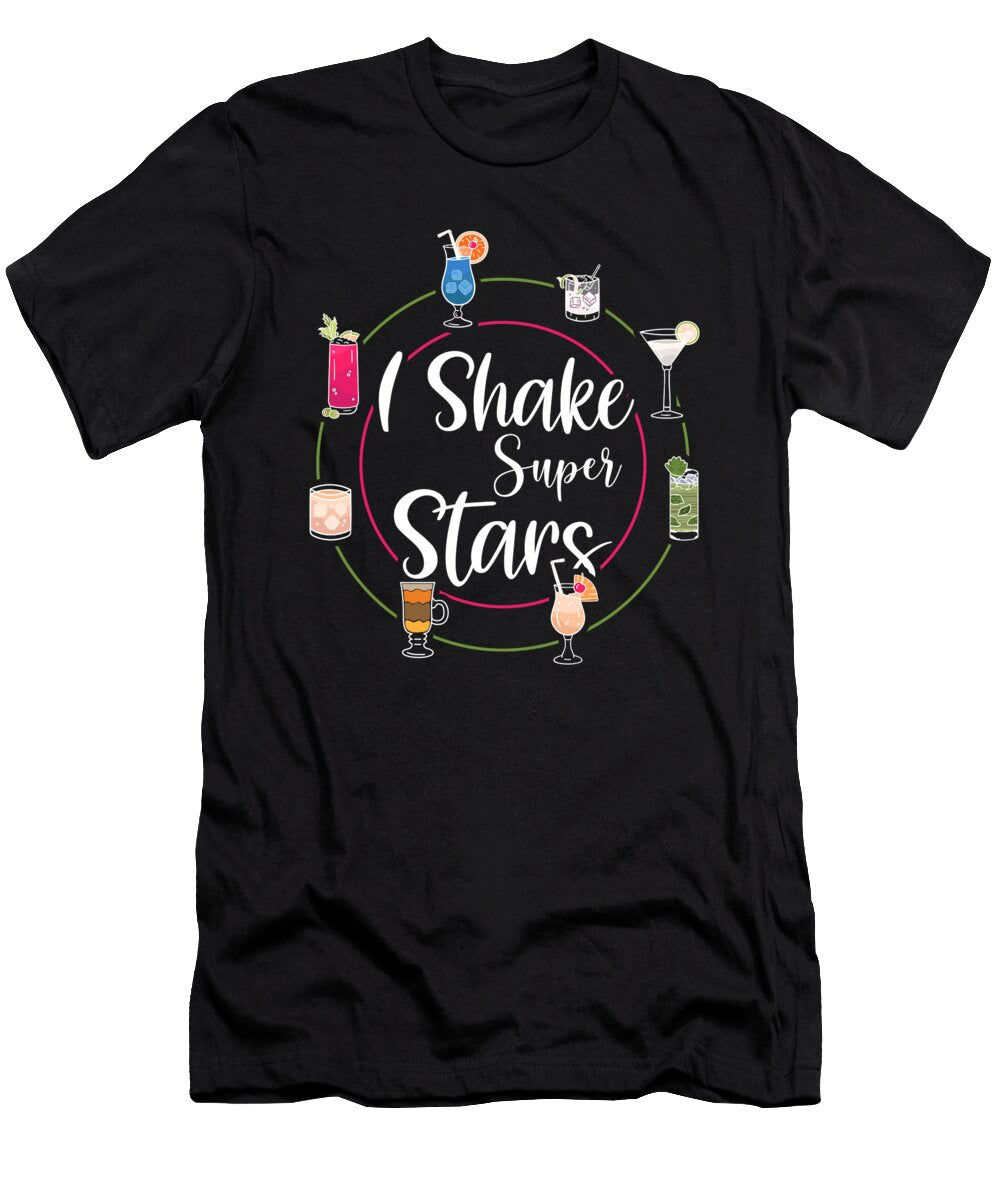 Bartender I Shake Superstars Bartending Me T-Shirt