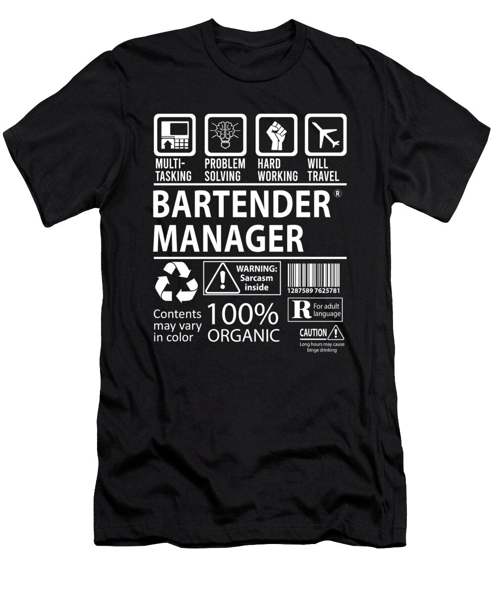 Bartender Manager Multitasking Job Title Gift Item Shi Hu Kang T-Shirt