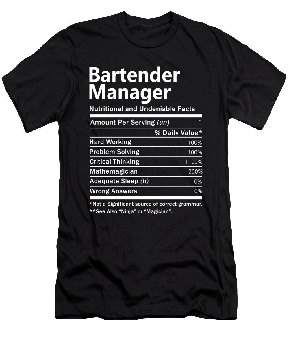 Bartender Manager Nutrition Factors Gift Item Shi Hu Kang T-Shirt