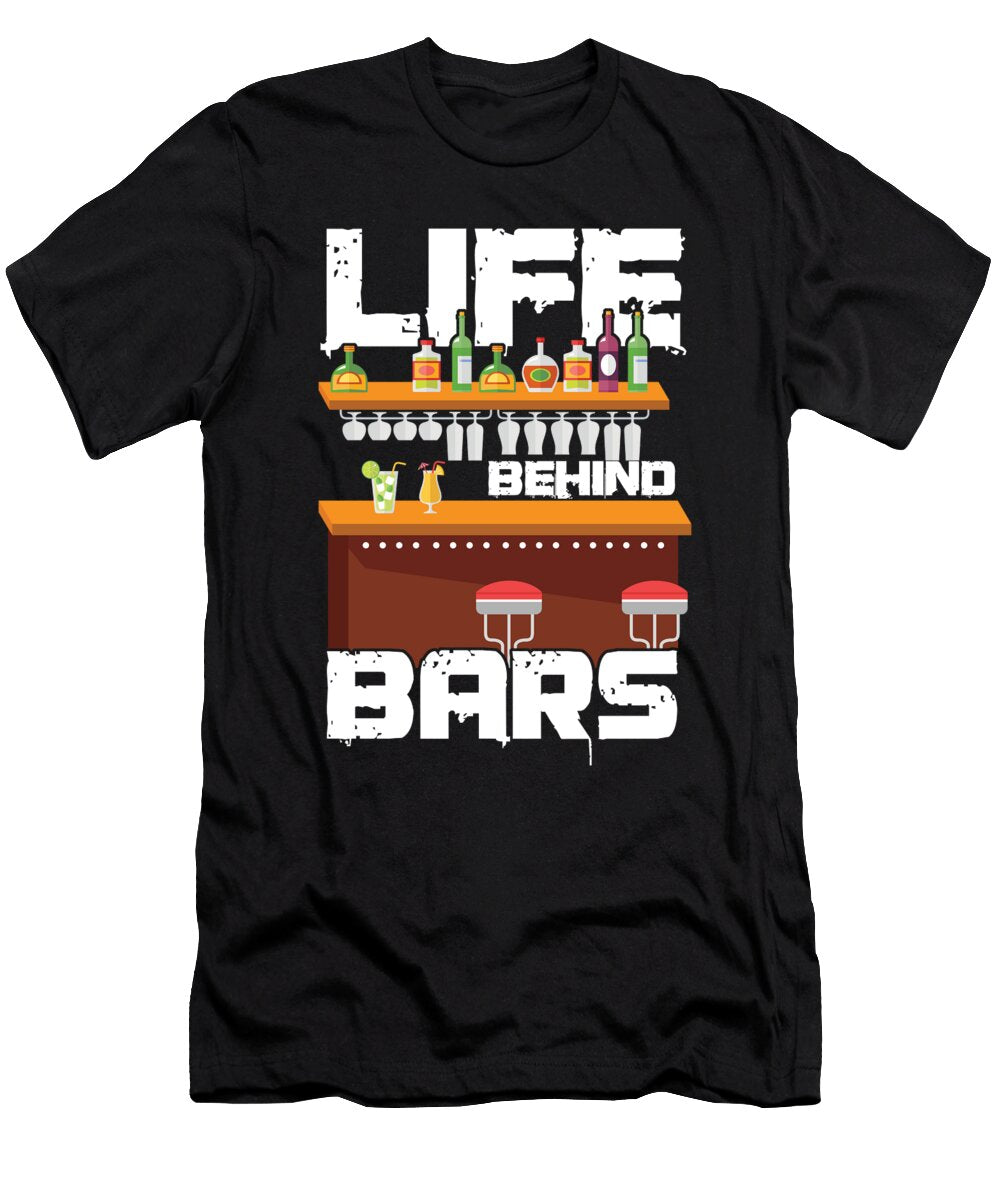 Bartender Waiter Drinks Waitress Food Server Gift Life Behind Bars Funny Liquor Beverages Thomas Larch T-Shirt