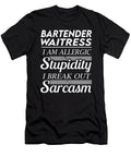 Bartender Waitress Sarcasm Job Gift Item Shi Hu Kang T-Shirt