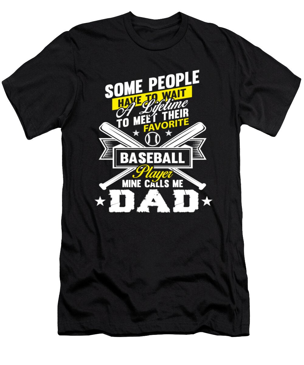 Baseball Player Mine Calls Me Dad Tinh Tran Le Thanh T-Shirt