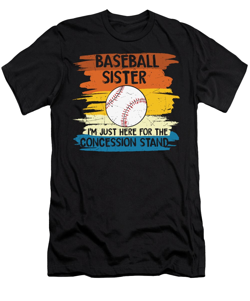 Baseball Sister Im Just Here for the Concession Stand Sambel Pedes T-Shirt