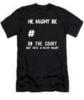 Basketball He Might Be Number on the Court But Hes Number One in My Heart Jacob Zelazny T-Shirt