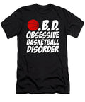 Basketball Obd Obsessive Basketball Disorder Jacob Zelazny T-Shirt